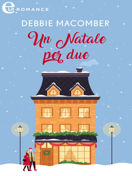 Title details for Un Natale per due by Debbie Macomber - Available